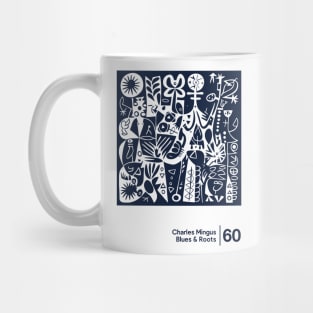 Blues & Roots - Charles Mingus - Minimal Style Graphic Artwork Mug